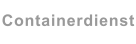 Containerdienst